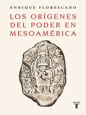 cover image of Los orígenes del poder en Mesoamérica